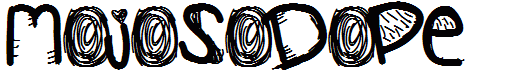 MojoSoDope