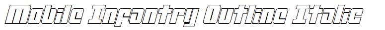 Mobile Infantry Outline Italic