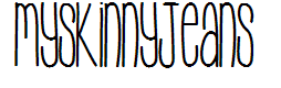 MySkinnyJeans