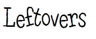 Leftovers