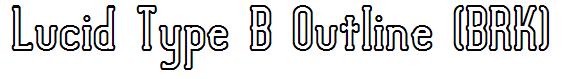 Lucid Type B Outline (BRK)