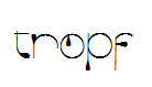 tropf