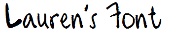 Lauren's Font