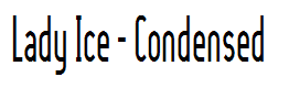 Lady Ice - Condensed