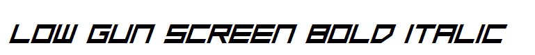 Low Gun Screen Bold Italic