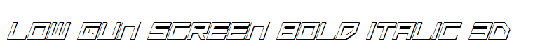 Low Gun Screen Bold Italic 3D
