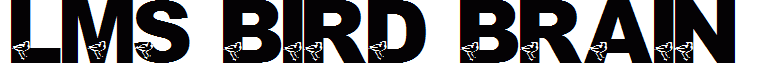LMS Bird Brain