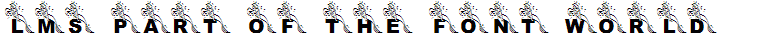 LMS Part Of The Font World