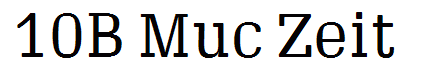 10B Muc Zeit 