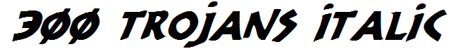 300 Trojans Italic