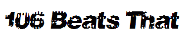 106 Beats That