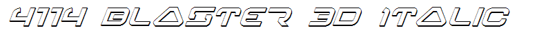 4114 Blaster 3D Italic