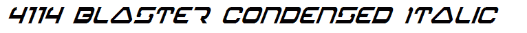 4114 Blaster Condensed Italic