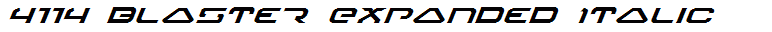 4114 Blaster Expanded Italic