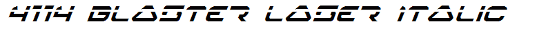 4114 Blaster Laser Italic