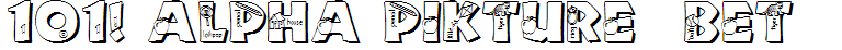 101! Alpha Pikture 'Bet