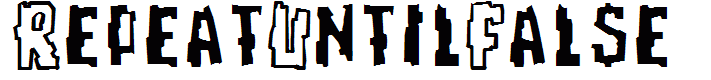 RepeatUntilFalse
