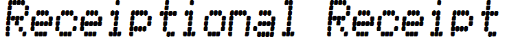 Receiptional Receipt