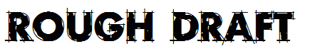 Rough Draft