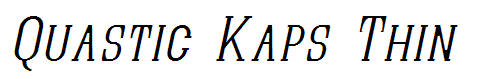 Quastic Kaps Thin