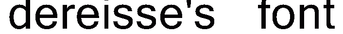 dereisse's font