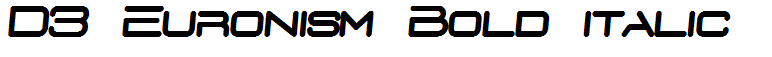 D3 Euronism Bold italic