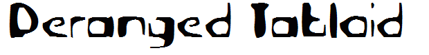 Deranged Tabloid