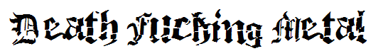 Death Fucking Metal