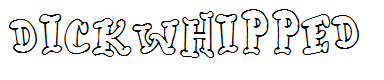 Dickwhipped