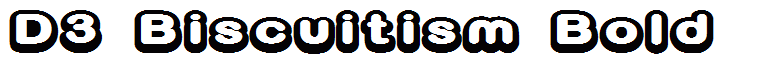 D3 Biscuitism Bold