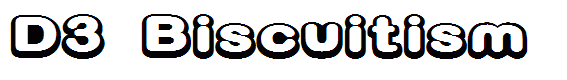 D3 Biscuitism