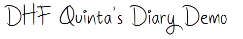 DHF Quinta's Diary Demo