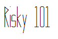 Risky 101